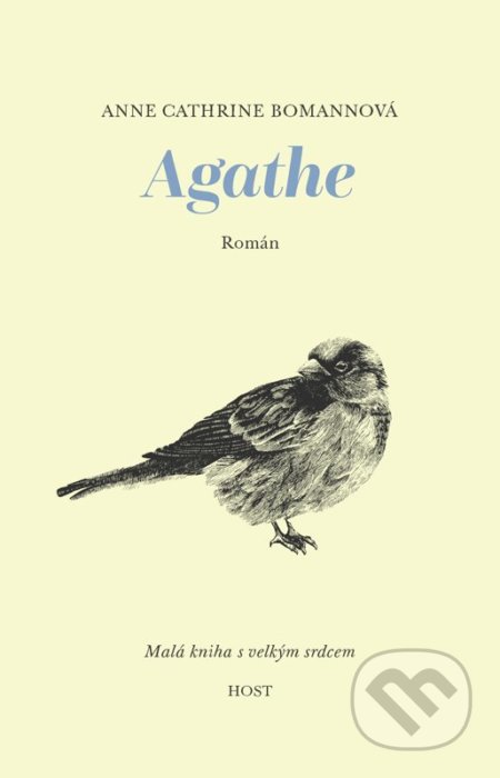 Kniha: Agathe (Cathrine Bomann). Host, 2019 Kniha: Agathe (Cathrine Bomann). Host, 2019