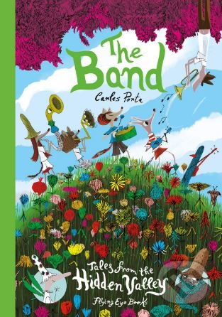 Kniha: The Band (Carles Porta). Flying Eye Books, 2019 Kniha: The Band (Carles Porta). Flying Eye Books, 2019