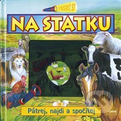 Kniha: Posviť si: Na statku (Junior). Junior, 2019 Kniha: Posviť si: Na statku (Junior). Junior, 2019