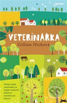 Kniha: Veterinářka (Gillian Hick). Jota, 2019 Kniha: Veterinářka (Gillian Hick). Jota, 2019
