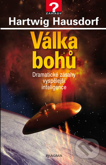 Kniha: Válka bohů (Hartwig Hausdorf). Pragma, 2019 Kniha: Válka bohů (Hartwig Hausdorf). Pragma, 2019