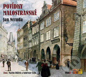 Audiokniha: Povídky malostranské (Jan Neruda). AudioStory, 2015 Audiokniha: Povídky malostranské (Jan Neruda). AudioStory, 2015