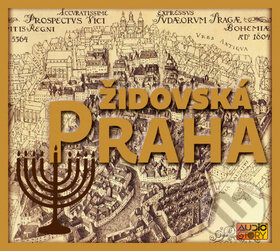 Audiokniha: Židovská Praha (AudioStory). AudioStory, 2018 Audiokniha: Židovská Praha (AudioStory). AudioStory, 2018