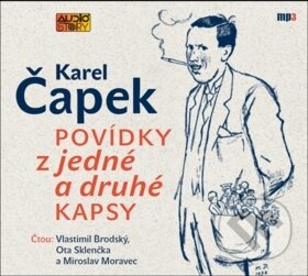 Audiokniha: Povídky z jedné a druhé kapsy (Karel Čapek). AudioStory, 2018 Audiokniha: Povídky z jedné a druhé kapsy (Karel Čapek). AudioStory, 2018