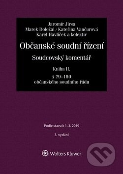 Kniha: Občanské soudní řízení Kniha II. (Jaromír Jirsa). Wolters Kluwer ČR, 2019 Kniha: Občanské soudní řízení Kniha II. (Jaromír Jirsa). Wolters Kluwer ČR, 2019