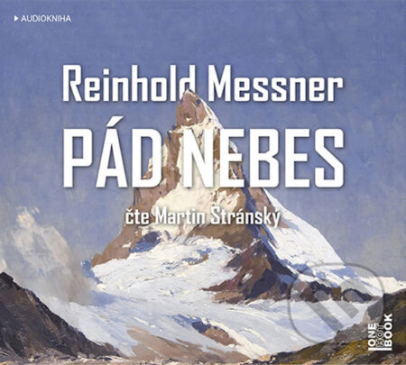 Audiokniha: Pád nebes (audiokniha) (Reinhold Messner). OneHotBook, 2019 Audiokniha: Pád nebes (audiokniha) (Reinhold Messner). OneHotBook, 2019