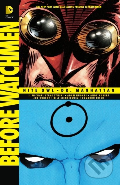 Kniha: Before Watchmen (J. Michael Straczynski). DC Comics, 2014 Kniha: Before Watchmen (J. Michael Straczynski). DC Comics, 2014