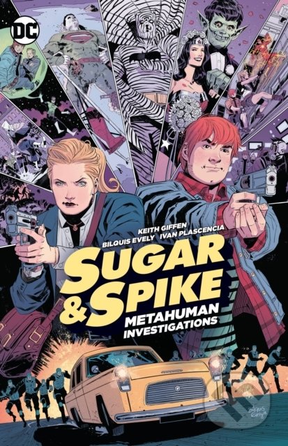 Kniha: Sugar and Spike (Keith Giffen). DC Comics, 2016 Kniha: Sugar and Spike (Keith Giffen). DC Comics, 2016