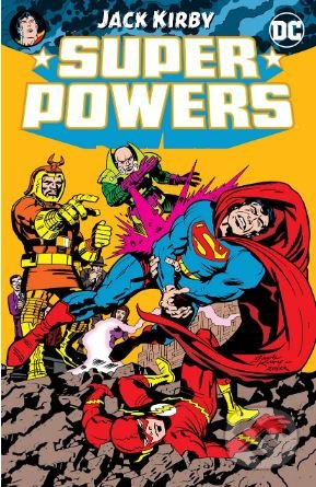 Kniha: Super Powers (Jack Kirby). DC Comics, 2017 Kniha: Super Powers (Jack Kirby). DC Comics, 2017