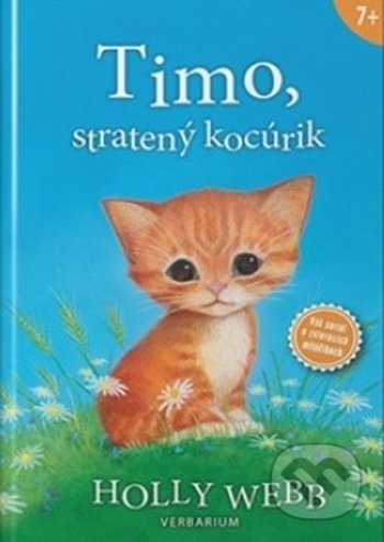 Kniha: Timo, stratený kocúrik (Holly Webb). Verbarium, 2019 Kniha: Timo, stratený kocúrik (Holly Webb). Verbarium, 2019