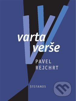 Varta verše - Pavel Rejchrt, Stefanos, 2015