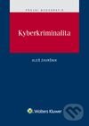 E-kniha: Kyberkriminalita (Aleš Završnik). Wolters Kluwer ČR, 2017 E-kniha: Kyberkriminalita (Aleš Završnik). Wolters Kluwer ČR, 2017