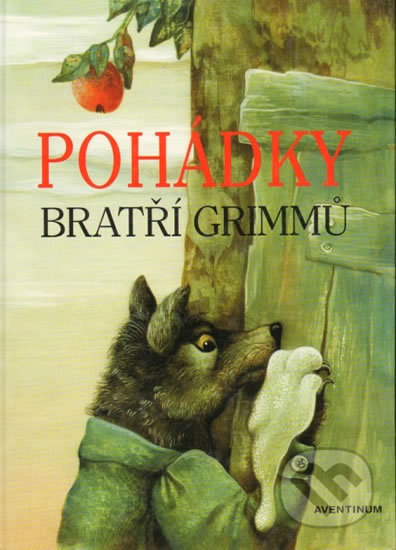 Kniha: Pohádky bratří Grimmů (Eva Frantová Frühaufová). Aventinum, 2003 Kniha: Pohádky bratří Grimmů (Eva Frantová Frühaufová). Aventinum, 2003