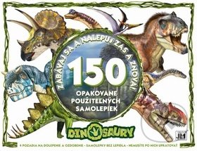 Kniha: Dinosaury - Zabávaj sa a nalepuj zas a znova! (Jiří Models). Jiří Models, 2019 Kniha: Dinosaury - Zabávaj sa a nalepuj zas a znova! (Jiří Models). Jiří Models, 2019