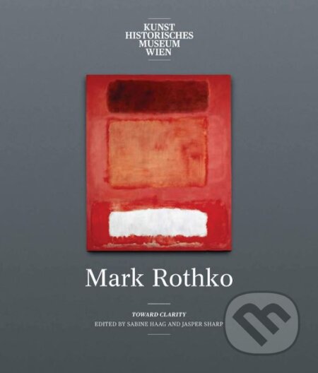 Kniha: Mark Rothko (Anja Heitzer, Christopher Rothko, Jasper Sharp, Sabine Haag a Thomas E. Crow). Yale University Press, 2019 Kniha: Mark Rothko (Anja Heitzer, Christopher Rothko, Jasper Sharp, Sabine Haag a Thomas E. Crow). Yale University Press, 2019