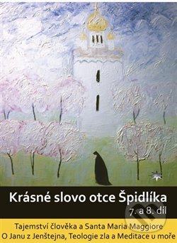 Film: Krásné slovo otce Špidlíka – 7. a 8. díl (Tomáš Špidlík) (DVD). Refugium Velehrad-Roma, 2017 Film: Krásné slovo otce Špidlíka – 7. a 8. díl (Tomáš Špidlík) (DVD). Refugium Velehrad-Roma, 2017