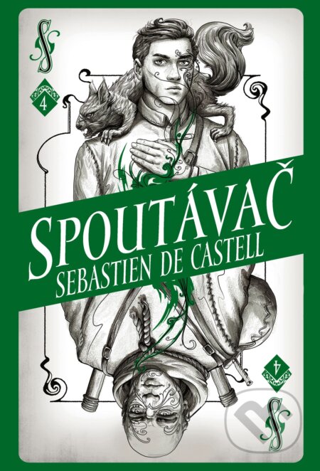 Kniha: Divotvůrce: Spoutávač (Sebastien de Castell). Egmont ČR, 2019 Kniha: Divotvůrce: Spoutávač (Sebastien de Castell). Egmont ČR, 2019