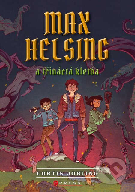 Kniha: Max Helsing a třináctá kletba (Curtis Jobling). CPRESS, 2019 Kniha: Max Helsing a třináctá kletba (Curtis Jobling). CPRESS, 2019