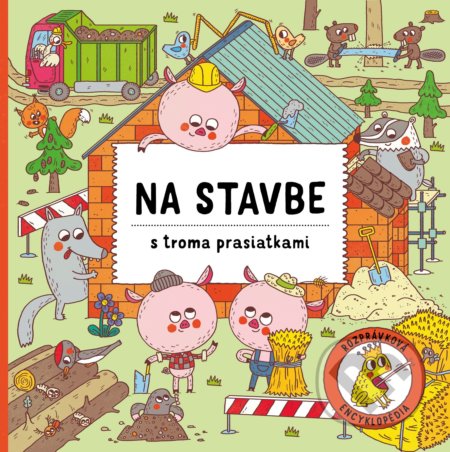 Kniha: Na stavbe s troma prasiatkami (Petra Bartíková). Albatros SK, 2019 Kniha: Na stavbe s troma prasiatkami (Petra Bartíková). Albatros SK, 2019