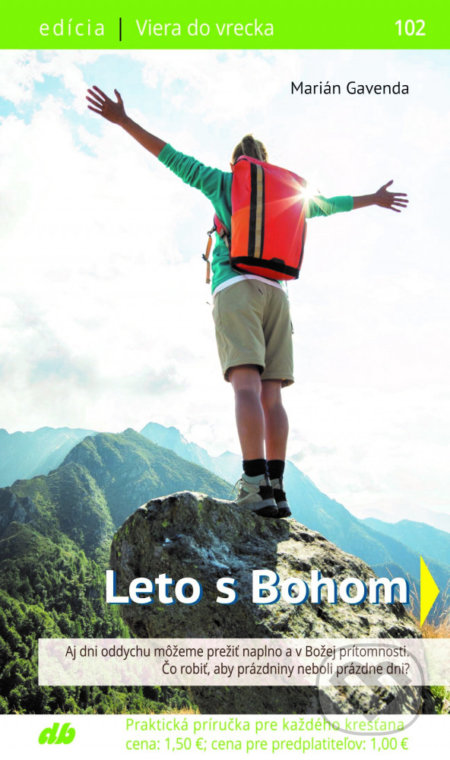 Kniha: Leto s Bohom (Marián Gavenda). Don Bosco, 2019 Kniha: Leto s Bohom (Marián Gavenda). Don Bosco, 2019