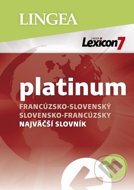 Lexicon 7 Platinum: Francúzsko-slovenský a slovensko-francúzsky najväčší slovník (Lingea). Lingea, 2019 Lexicon 7 Platinum: Francúzsko-slovenský a slovensko-francúzsky najväčší slovník (Lingea). Lingea, 2019