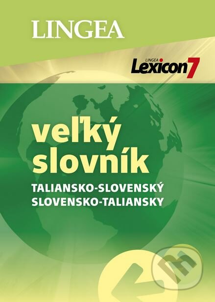 Lexicon 7: Taliansko-slovenský a slovensko-taliansky velký slovník, Lingea, 2019