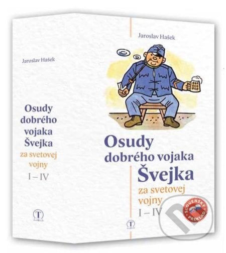 Osudy dobrého vojaka Švejka za svetovej vojny I - IV - Jaroslav Hašek, Josef Lada (ilustrátor), Tranoscius, 2019