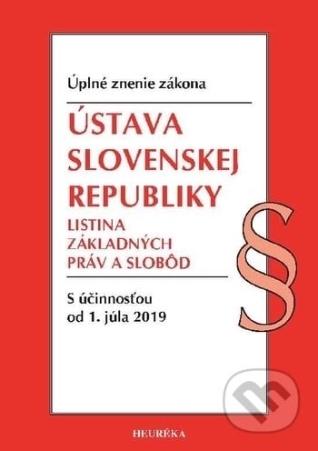 Ústava Slovenskej republiky, Listina základných práv a slobôd, Heuréka, 2019