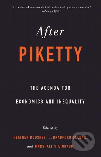 Kniha: After Piketty (Heather Boushey, J. Bradford Delong a Marshall Steinbaum). Harvard Business Press, 2019 Kniha: After Piketty (Heather Boushey, J. Bradford Delong a Marshall Steinbaum). Harvard Business Press, 2019