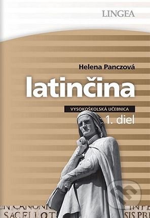 Kniha: Latinčina (1. diel) (Helena Panczová). Lingea, 2018 Kniha: Latinčina (1. diel) (Helena Panczová). Lingea, 2018
