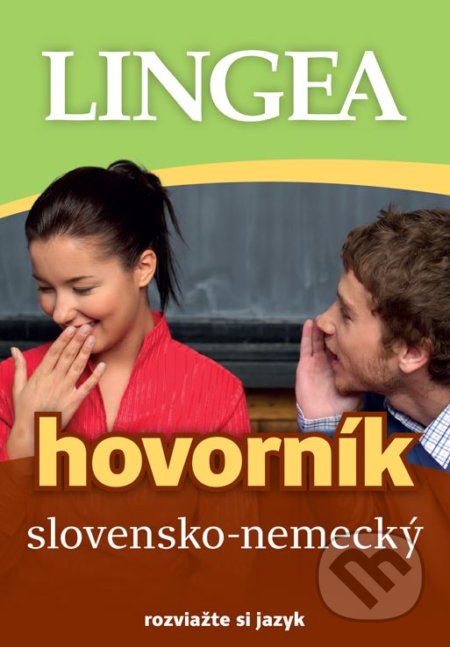Kniha: Slovensko-nemecký hovorník (Lingea). Lingea, 2019 Kniha: Slovensko-nemecký hovorník (Lingea). Lingea, 2019