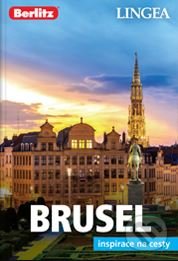 Kniha: Brusel (Lingea). Lingea, 2019 Kniha: Brusel (Lingea). Lingea, 2019