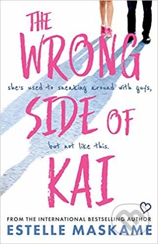 Kniha: The Wrong Side of Kai (Estelle Maskame). Black and White, 2019 Kniha: The Wrong Side of Kai (Estelle Maskame). Black and White, 2019