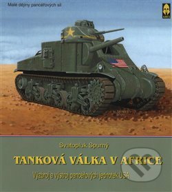 Kniha: Tanková válka v Africe II. (Svatopluk Spurný). Ares, 2016 Kniha: Tanková válka v Africe II. (Svatopluk Spurný). Ares, 2016