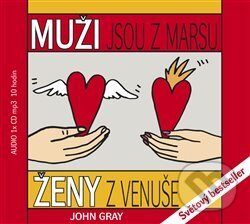 Audiokniha: Muži jsou z Marsu Ženy z Venuše (John Gray). Práh, 2013 Audiokniha: Muži jsou z Marsu Ženy z Venuše (John Gray). Práh, 2013