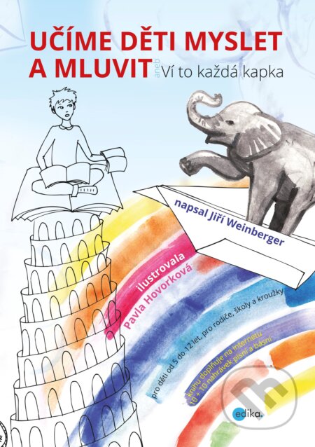 E-kniha: Učíme děti myslet a mluvit (Jiří Weinberger). Edika, 2016 E-kniha: Učíme děti myslet a mluvit (Jiří Weinberger). Edika, 2016