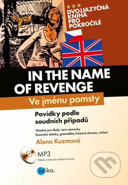 E-kniha: In the Name of Revenge / Ve jménu pomsty (Alena Kuzmová). Edika, 2015 E-kniha: In the Name of Revenge / Ve jménu pomsty (Alena Kuzmová). Edika, 2015