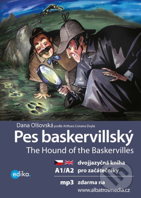 E-kniha: Pes baskervillský / The Hound of the Baskervilles (Arthur Conan Doyle a Dana Olšovská). Edika, 2016 E-kniha: Pes baskervillský / The Hound of the Baskervilles (Arthur Conan Doyle a Dana Olšovská). Edika, 2016