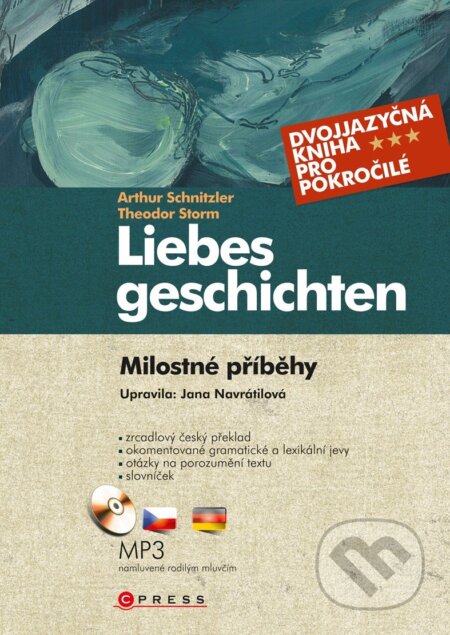 E-kniha: Liebesgeschichten / Milostné příběhy (Arthur Schnitzler a Theodor Storm). Edika, 2011 E-kniha: Liebesgeschichten / Milostné příběhy (Arthur Schnitzler a Theodor Storm). Edika, 2011