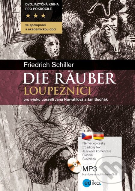 E-kniha: Die Räuber / Loupežníci (Jan Budňák a Jana Navrátilová). Edika, 2014 E-kniha: Die Räuber / Loupežníci (Jan Budňák a Jana Navrátilová). Edika, 2014
