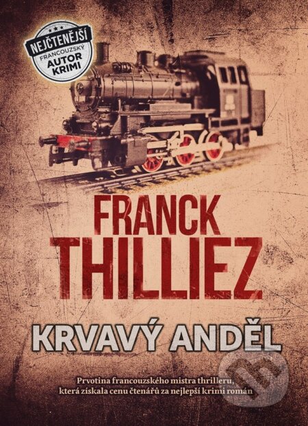 E-kniha: Krvavý anděl (Franck Thilliez). XYZ, 2019 E-kniha: Krvavý anděl (Franck Thilliez). XYZ, 2019