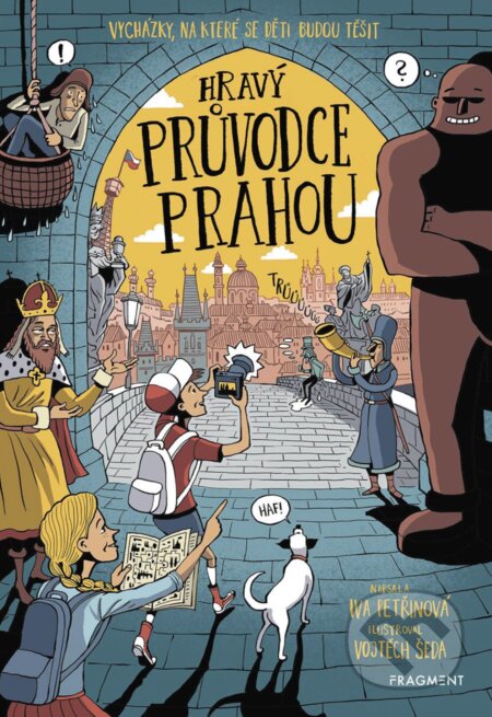 E-kniha: Hravý průvodce Prahou (Iva Petřinová). Nakladatelství Fragment, 2019 E-kniha: Hravý průvodce Prahou (Iva Petřinová). Nakladatelství Fragment, 2019