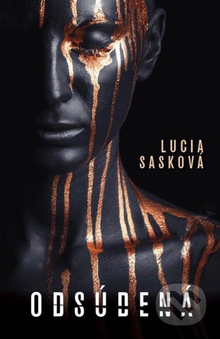 Kniha: Odsúdená (Lucia Sasková), 2019 Kniha: Odsúdená (Lucia Sasková), 2019