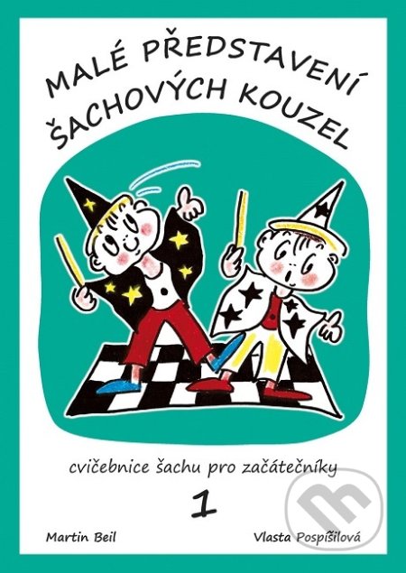 Kniha: Malé představení šachových kouzel (Martin Beil). Dolmen, 2019 Kniha: Malé představení šachových kouzel (Martin Beil). Dolmen, 2019