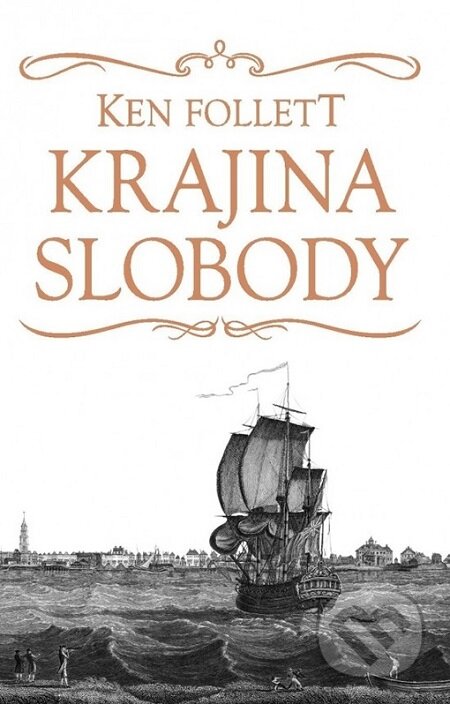 E-kniha: Krajina slobody (Ken Follett). Tatran, 2019 E-kniha: Krajina slobody (Ken Follett). Tatran, 2019