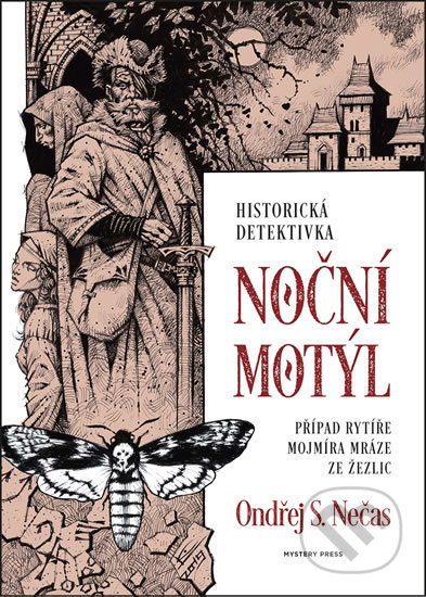 Kniha: Noční motýl (Ondřej S. Nečas). Mystery Press, 2019 Kniha: Noční motýl (Ondřej S. Nečas). Mystery Press, 2019