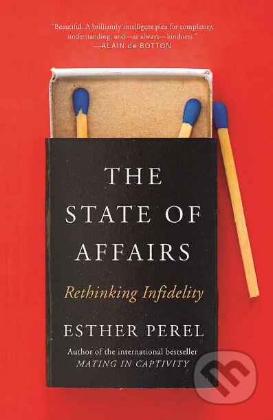 Kniha: The State of Affairs (Esther Perel). Yellow Kite, 2019 Kniha: The State of Affairs (Esther Perel). Yellow Kite, 2019