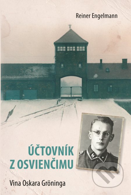 Kniha: Účtovník z Osvienčimu (Reiner Engelmann). Fortuna Libri, 2019 Kniha: Účtovník z Osvienčimu (Reiner Engelmann). Fortuna Libri, 2019