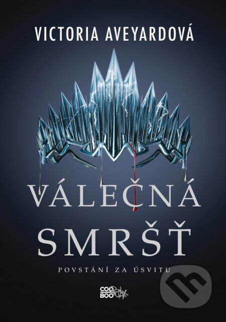 E-kniha: Válečná smršť (Victoria Aveyar). CooBoo CZ, 2019 E-kniha: Válečná smršť (Victoria Aveyar). CooBoo CZ, 2019