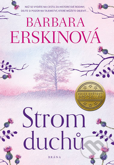 Kniha: Strom duchů (Barbara Erskine). Brána, 2019 Kniha: Strom duchů (Barbara Erskine). Brána, 2019
